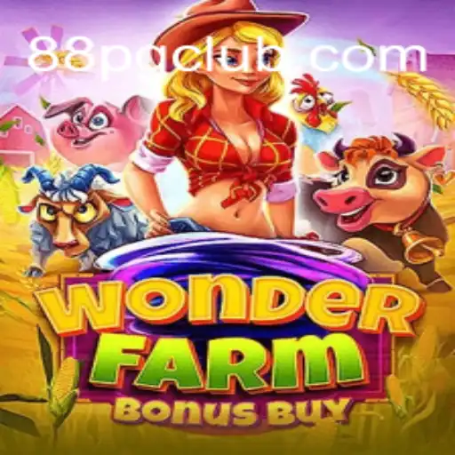Descubra o Maravilhoso Mundo de WonderFarmBonusBuy da 88PG